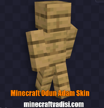 Minecraft odun adam Skin