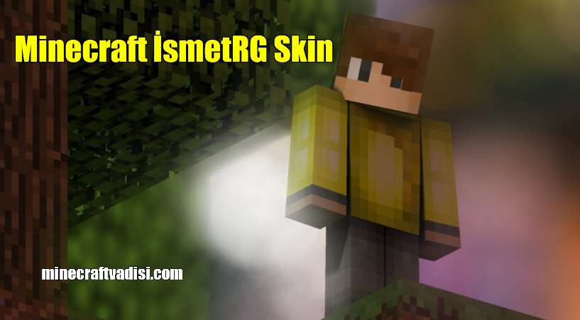 Minecraft İsmetRG Skin